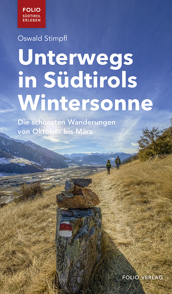 Südtirol Wanderungen Winter