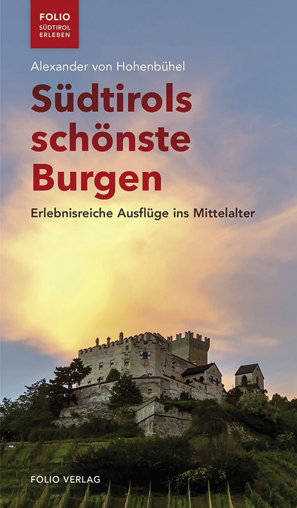 Südtirol Burgen Schlösser 